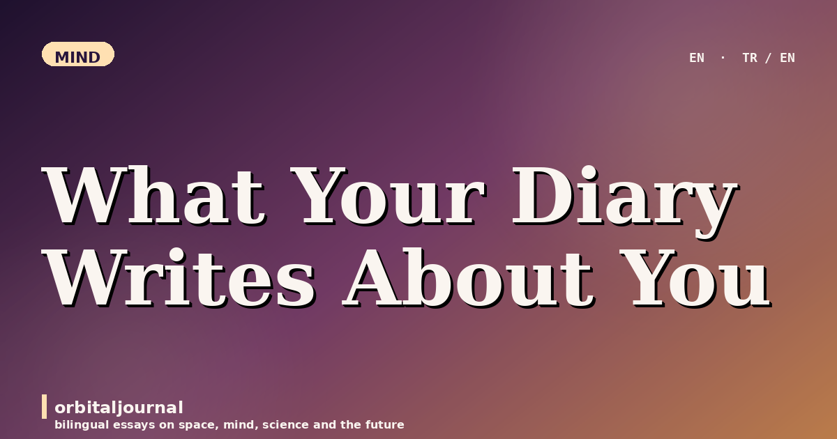 What Your Diary Writes About You