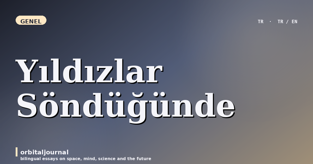 Yıldızlar Söndüğünde