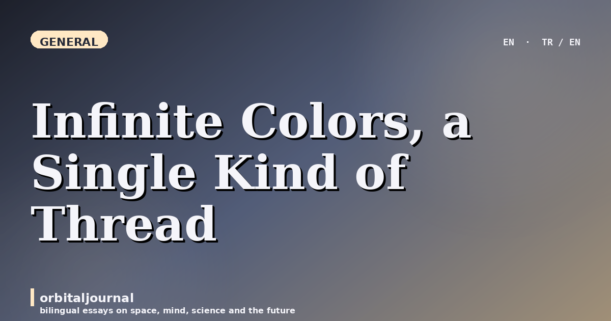 Infinite Colors, a Single Kind of Thread