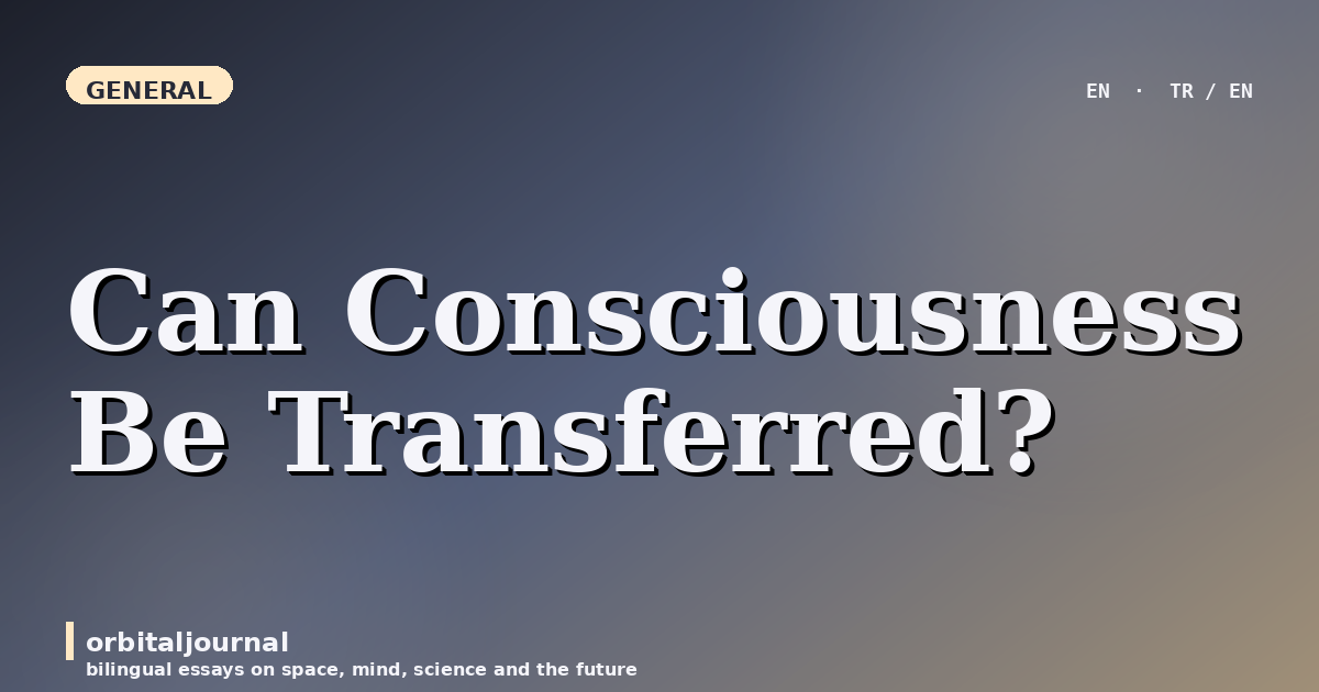 Can Consciousness Be Transferred?
